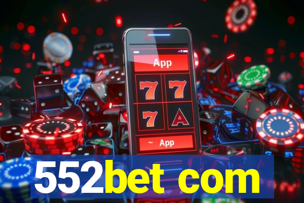 552bet com